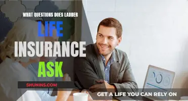 Ladder Life Insurance: What Questions Should You Expect?