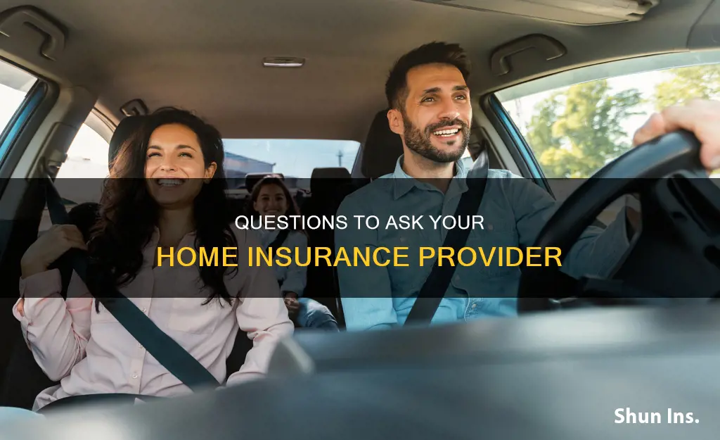 what questions should I ask about my homeowners insurance