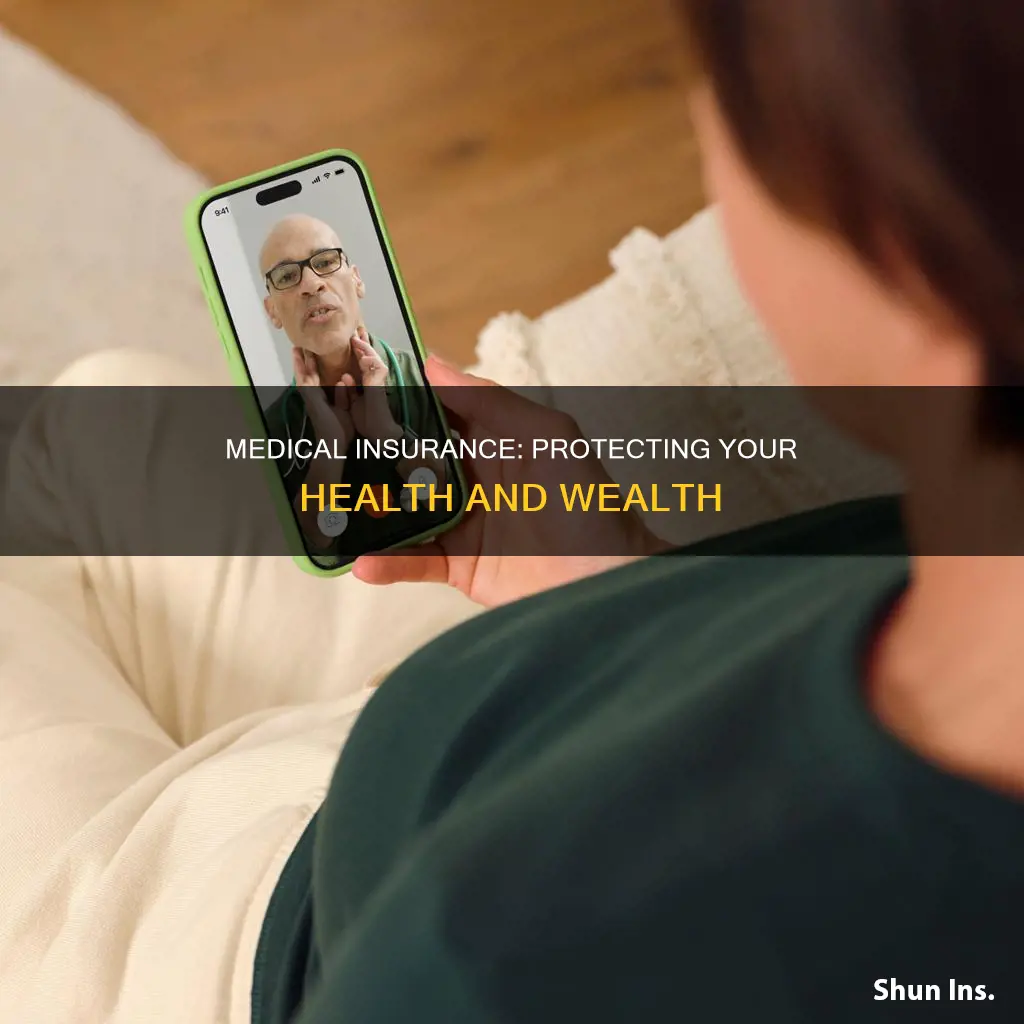 what reasons are there for having medical insurance