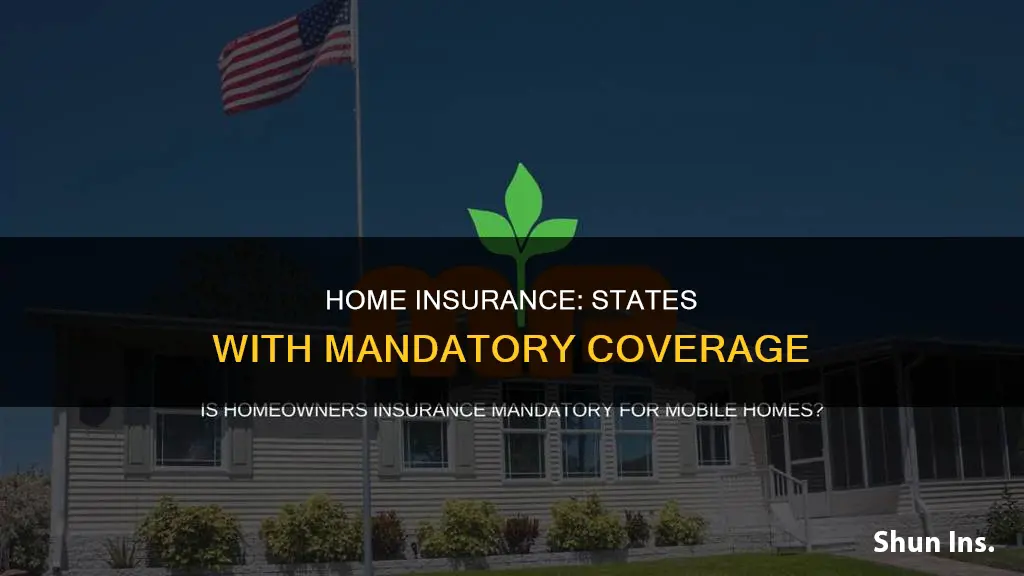 what states require homeowners insurance
