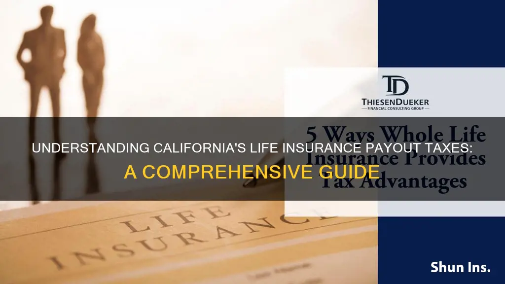 what taxes are due in California on life insurance payout