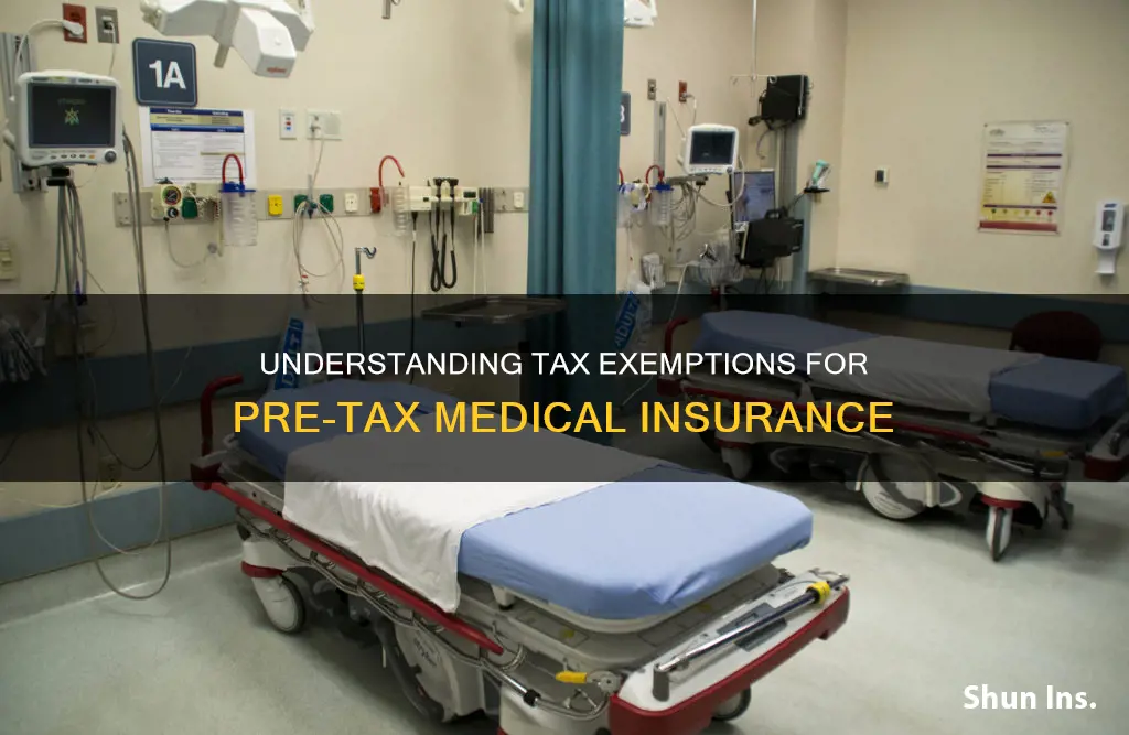 what taxes are exempt from pre-tax medical insurance