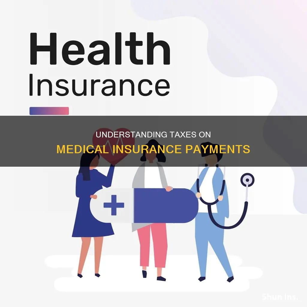 what taxes are for what you paid on medical insurance