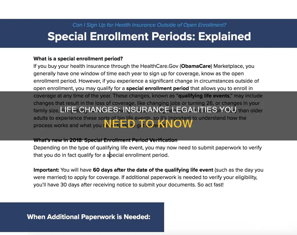 what things are legal life changes relative to insurance