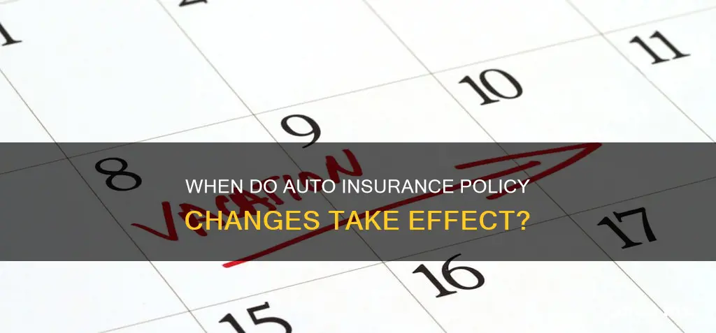 what time do auto insurance changes take place