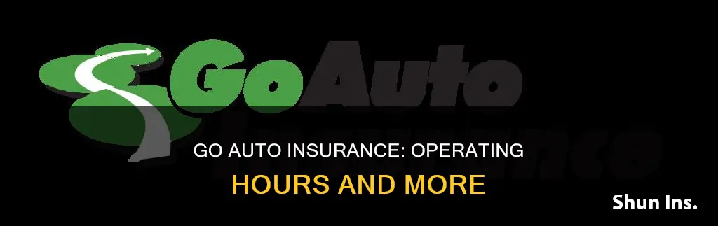 what time does go auto insurance open