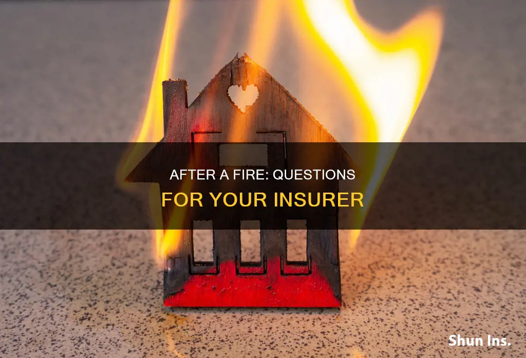 what to ask your insurance after a house fire