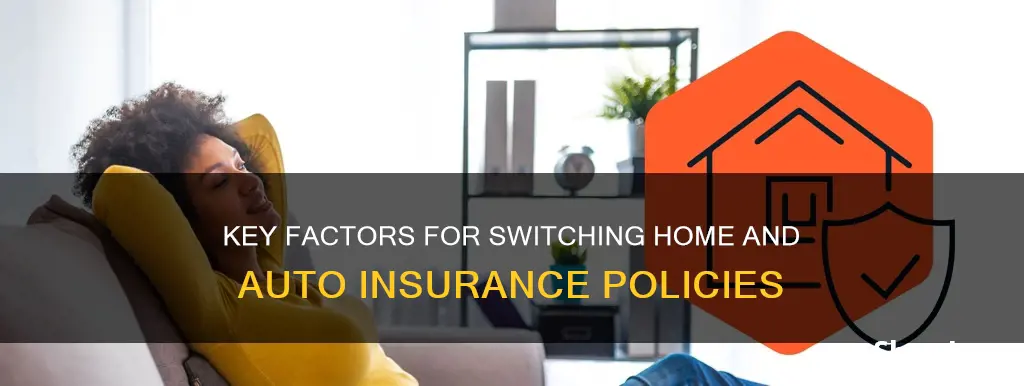 what to consider when switching home and auto insurance policies