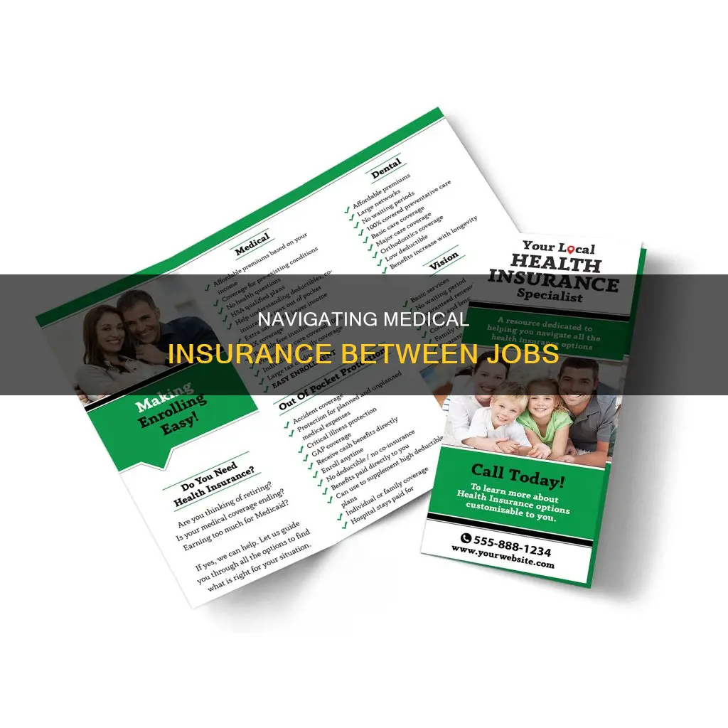 what to do for medical insurance in between jobs