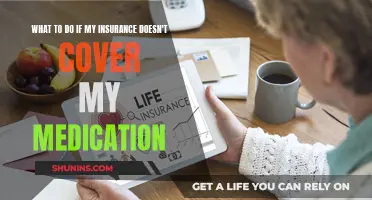 Navigating Options When Your Insurance Doesn't Cover Medication