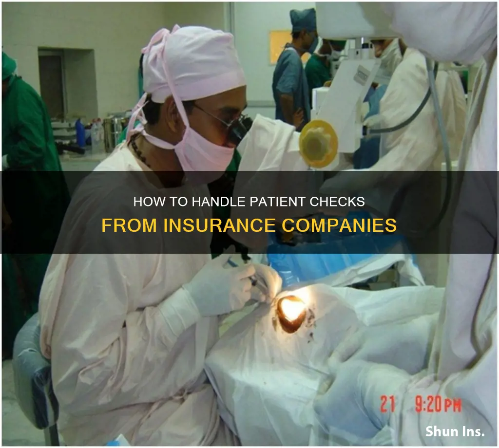 what to do when insurance sends your patient the check