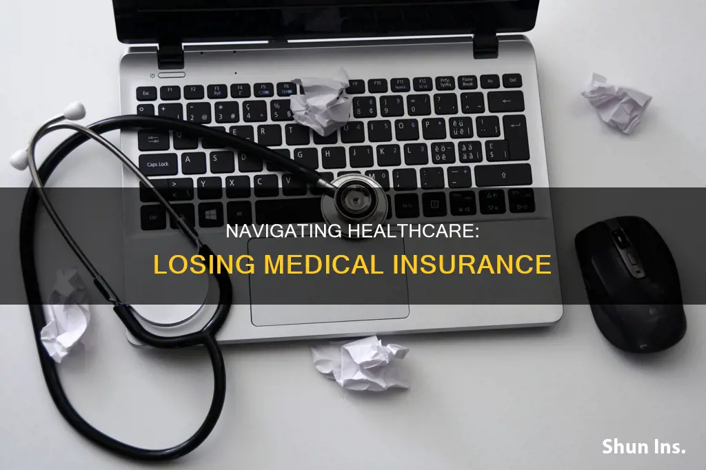 what to do when you lose medical insurance