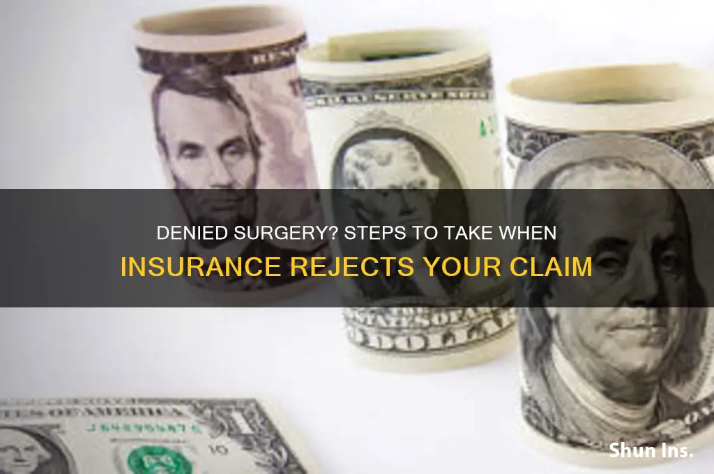 what to do when your insurance denies surgery