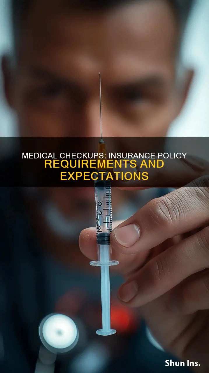 what to expect for a medical checkup for insurance policy