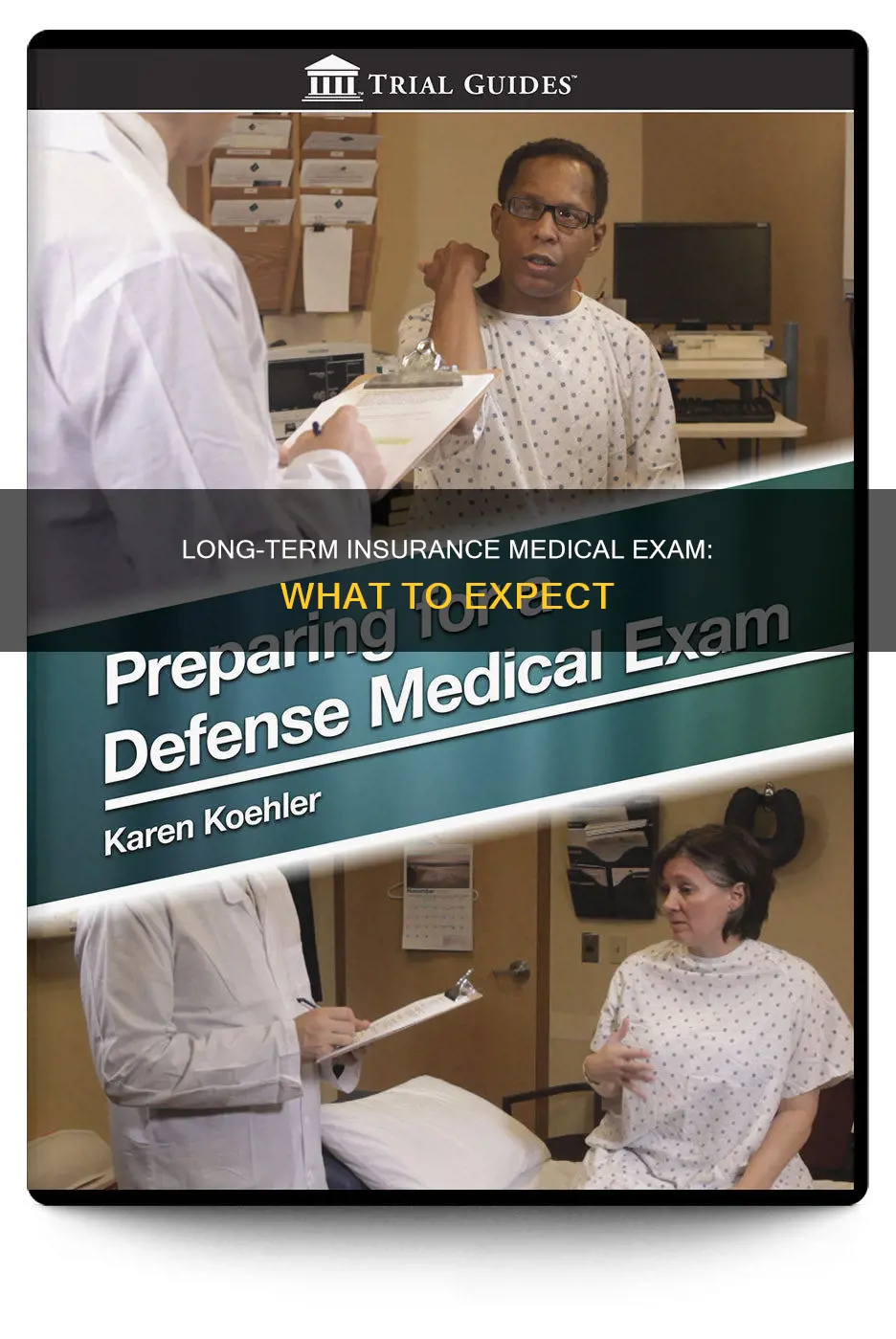 what to expect on a long term insurance medical exam
