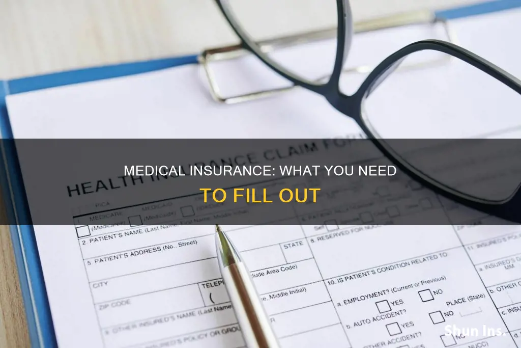 what to fill out for medical insurance