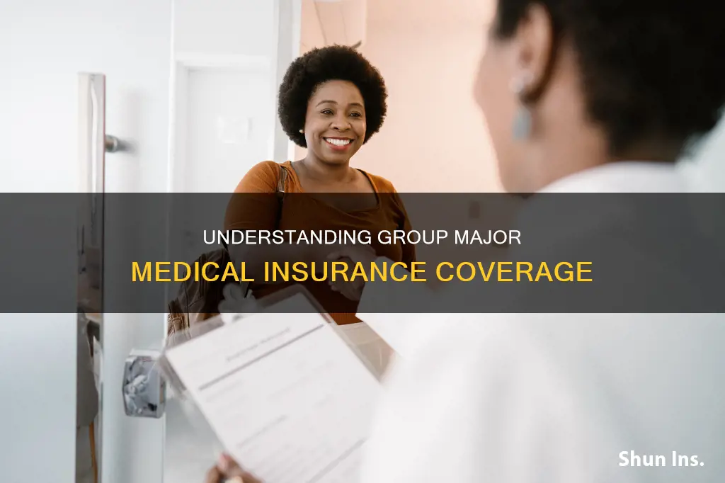 what type of insurance is group major medical