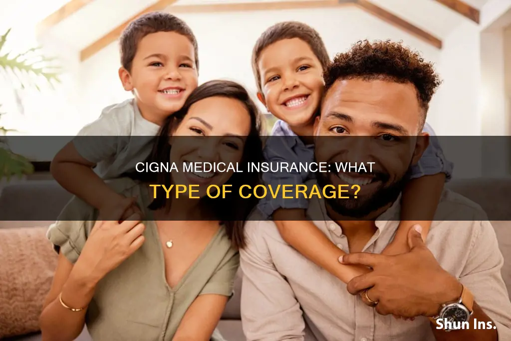 what type of medical insurance is cigna