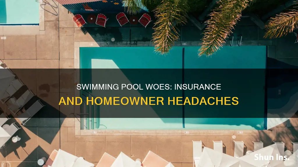 what type of problems with swimming pools that homeowners insurance