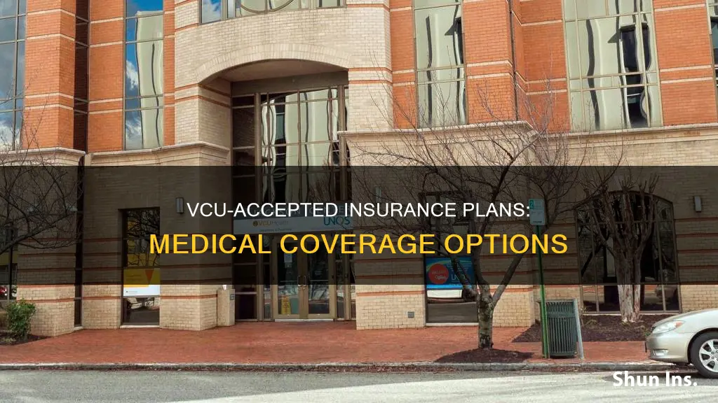 what types of medical insurance does vcu accept