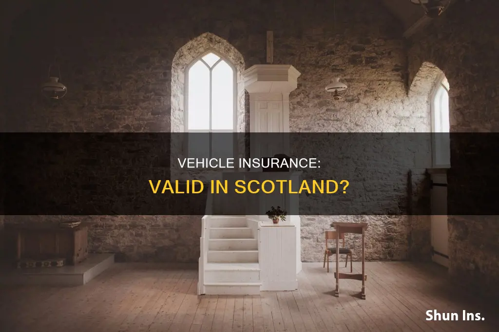 what vehicle insurance is valid in scotland