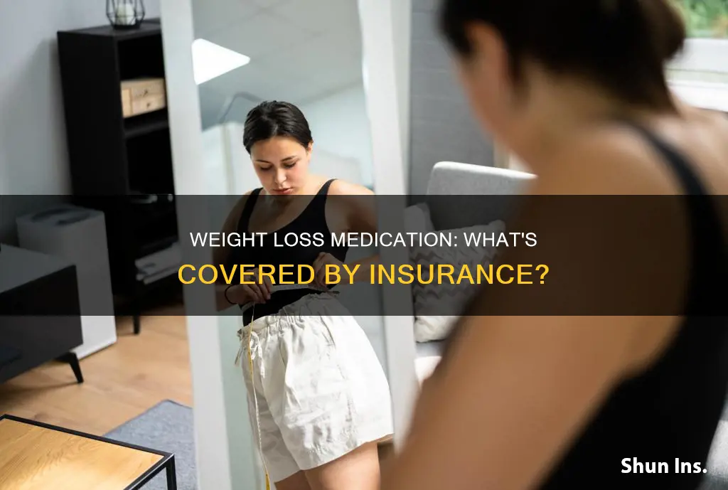 what weight loss medication does insurance cover