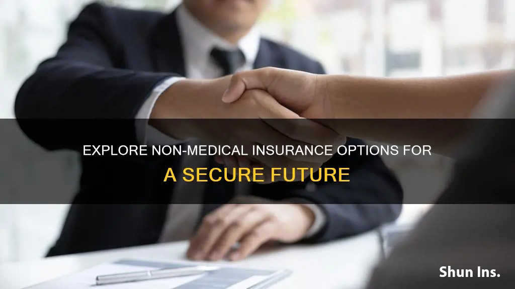 what would be considered a non medical insurance application