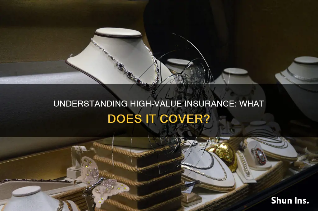 what would high value insurance be