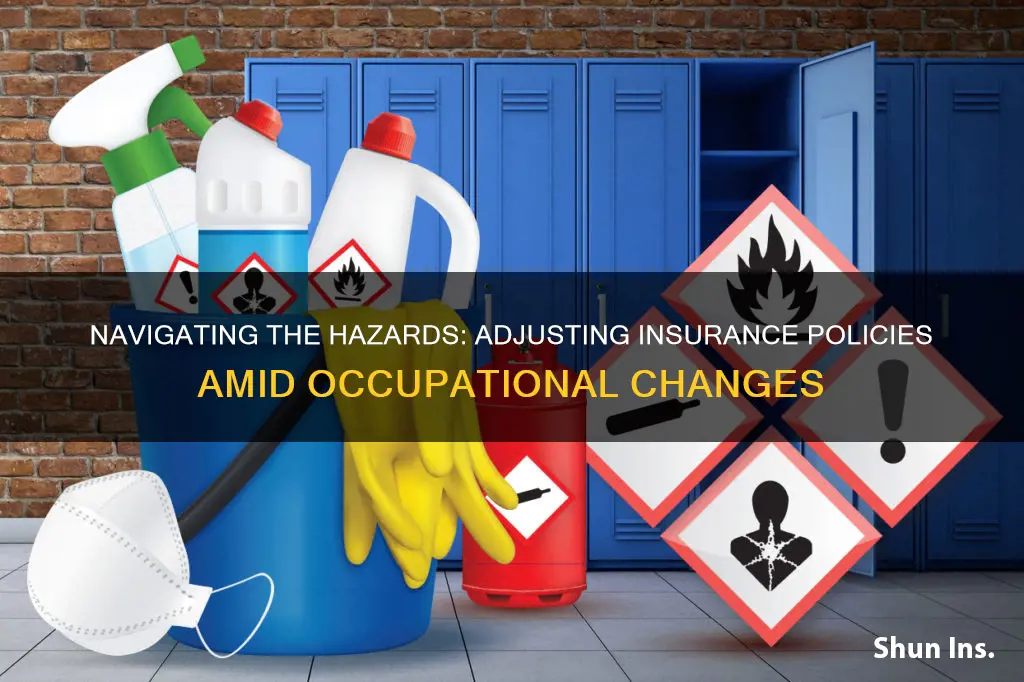 when an insured changes to a more hazardous occupation