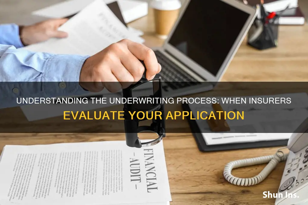 when an insurer begins underwriting procedures for an applicant