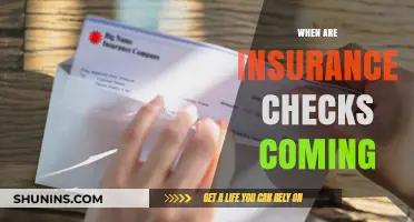 Insurance Checks: When to Expect Them
