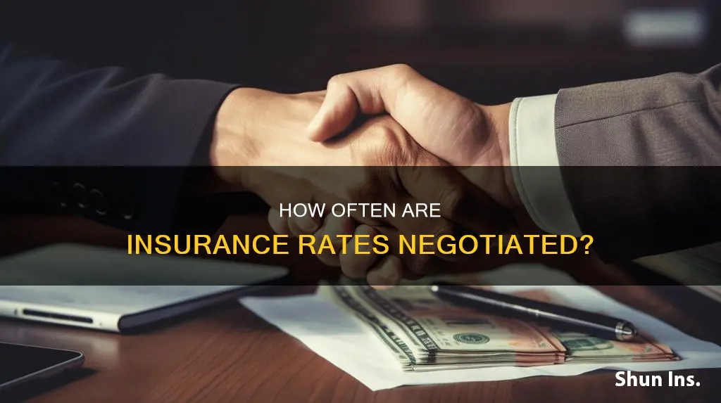 when are insurance rates negotiated