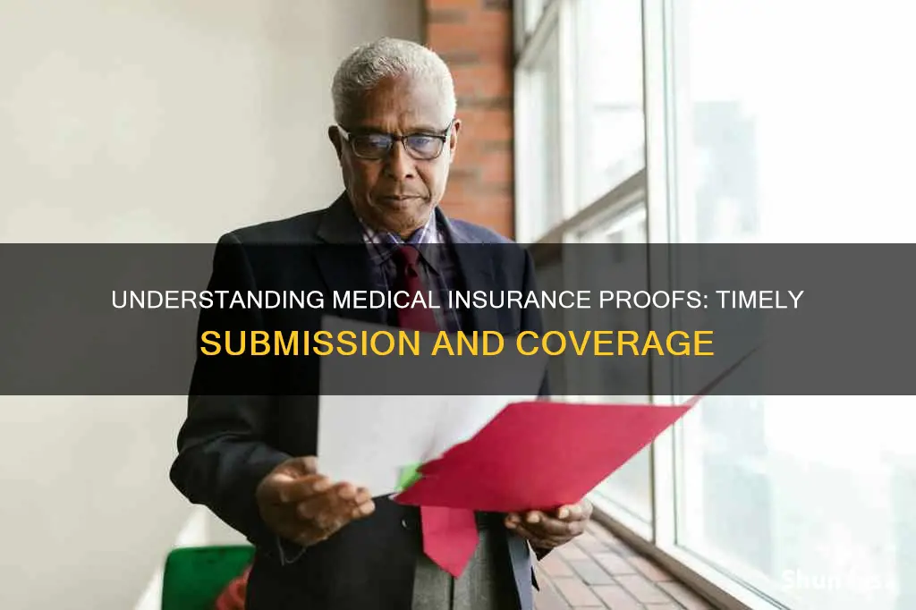 when are proofs of medical insurance due by the insurer