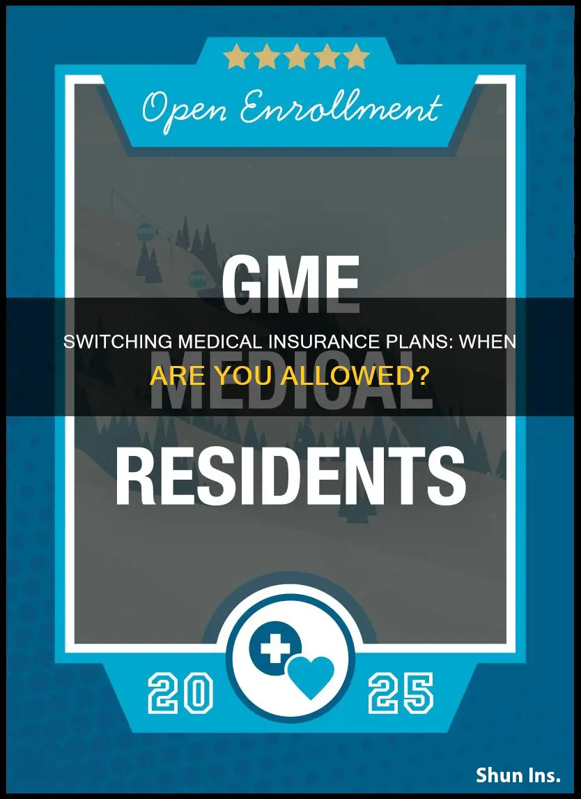 when are you allowed to change medical insurance plan
