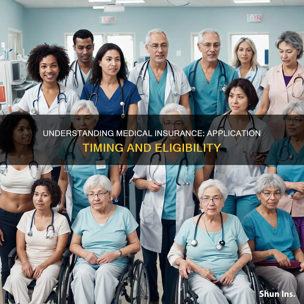 when can I apply for medical insurance