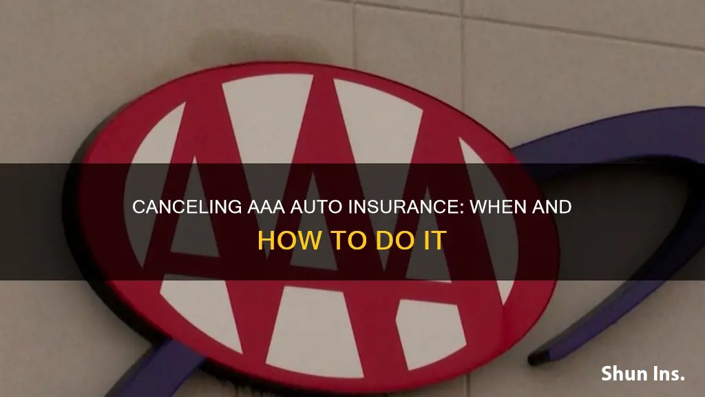 when can I cancel my aaa auto insurance