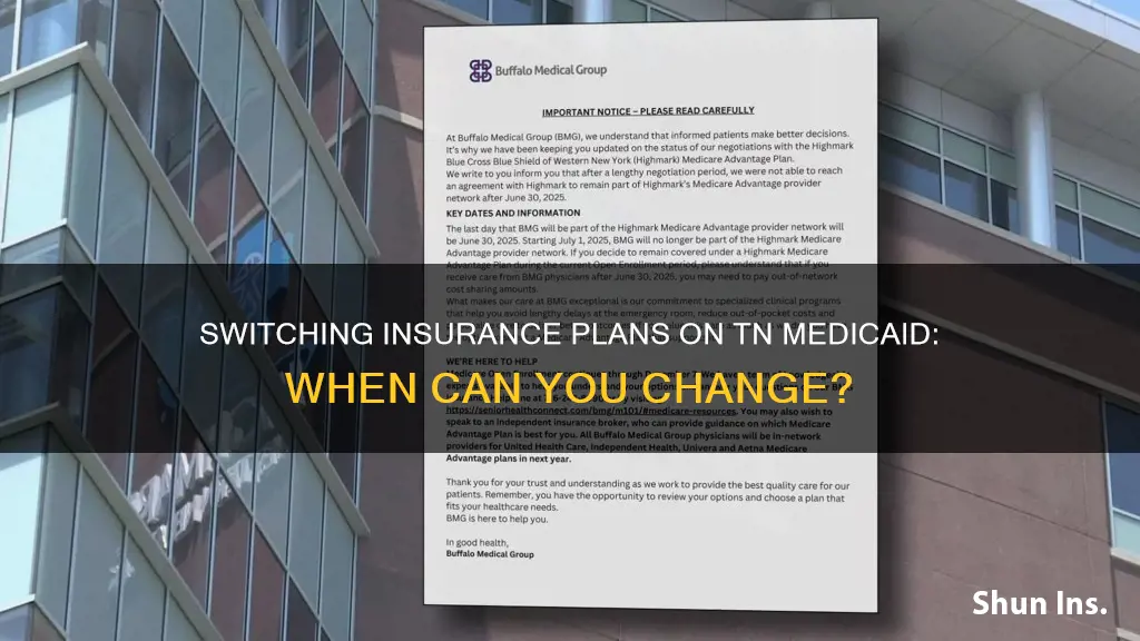 when can I change insurance plans on tn medicaid