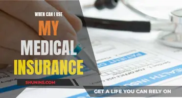 Understanding Your Medical Insurance Coverage: When Can I Use It?