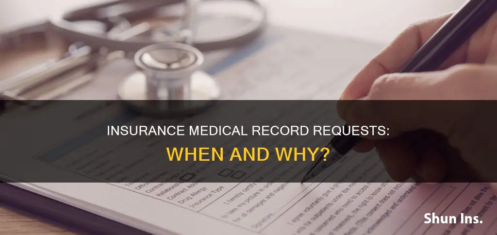 when can insurance request medical records for medical claim