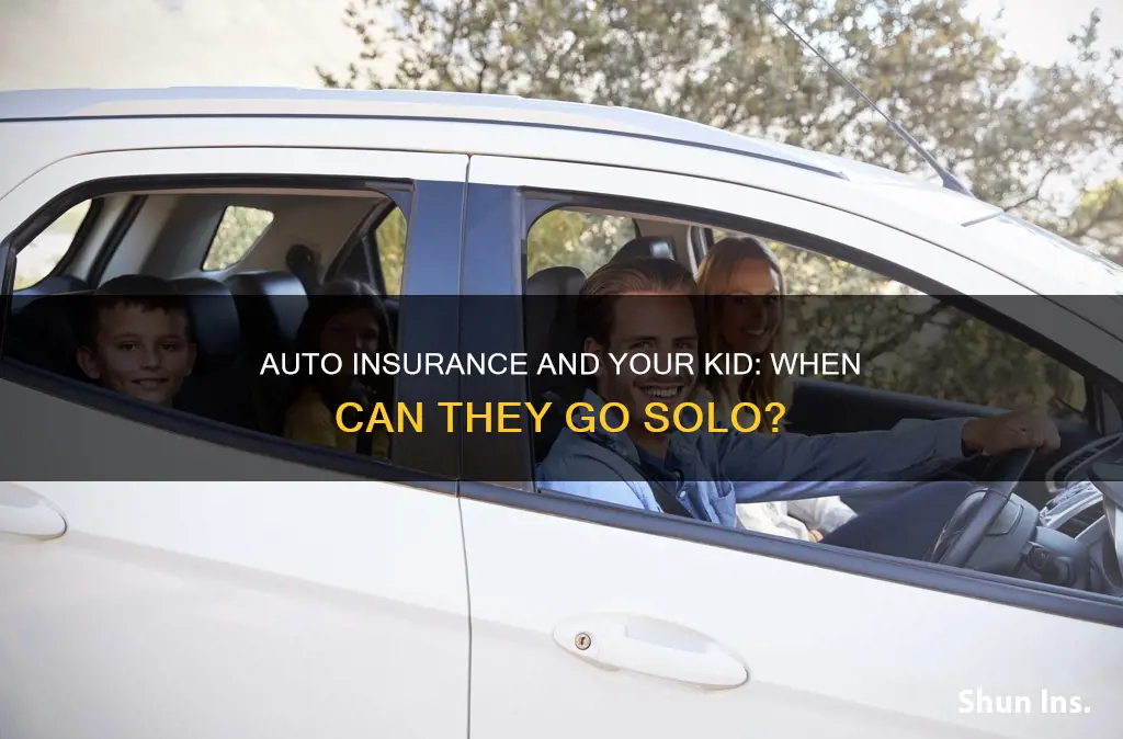 when can my kid come off my auto insurance