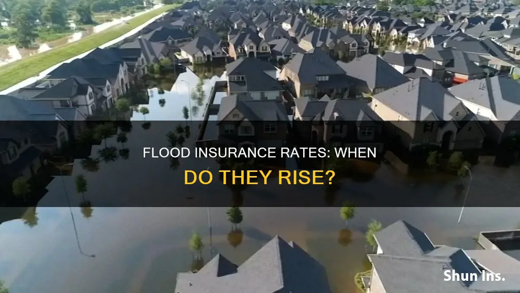 when do flood insurance rates increase