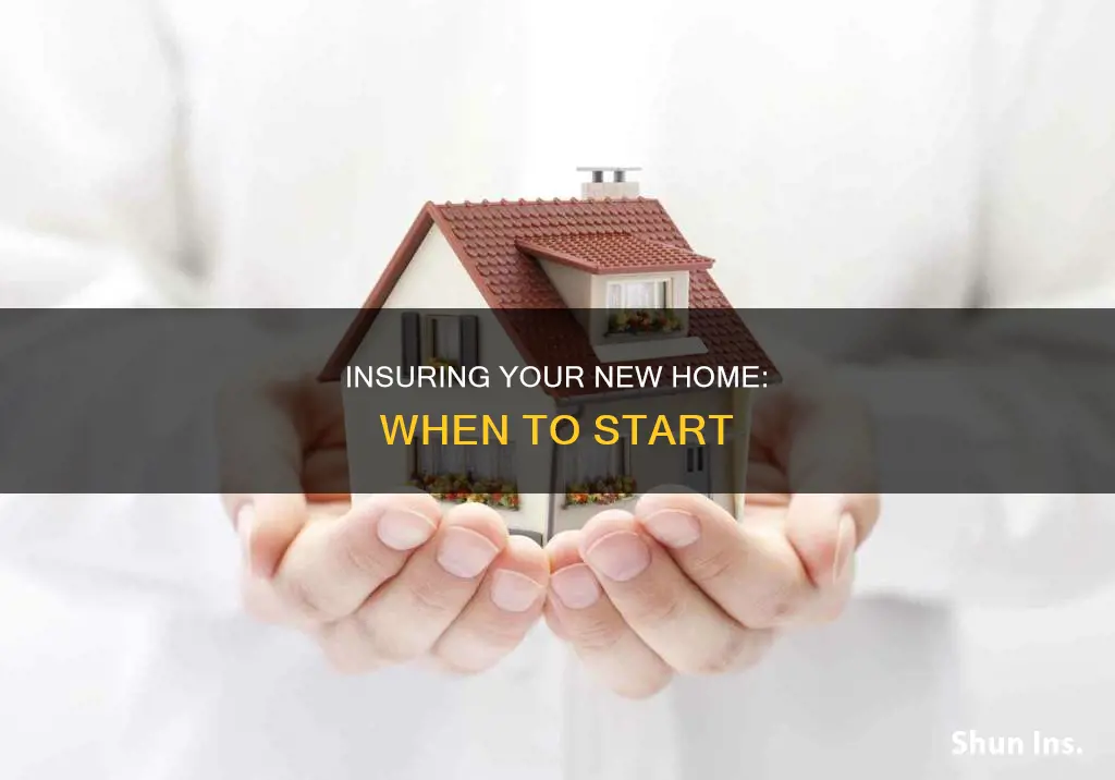 when do you insure a new build house