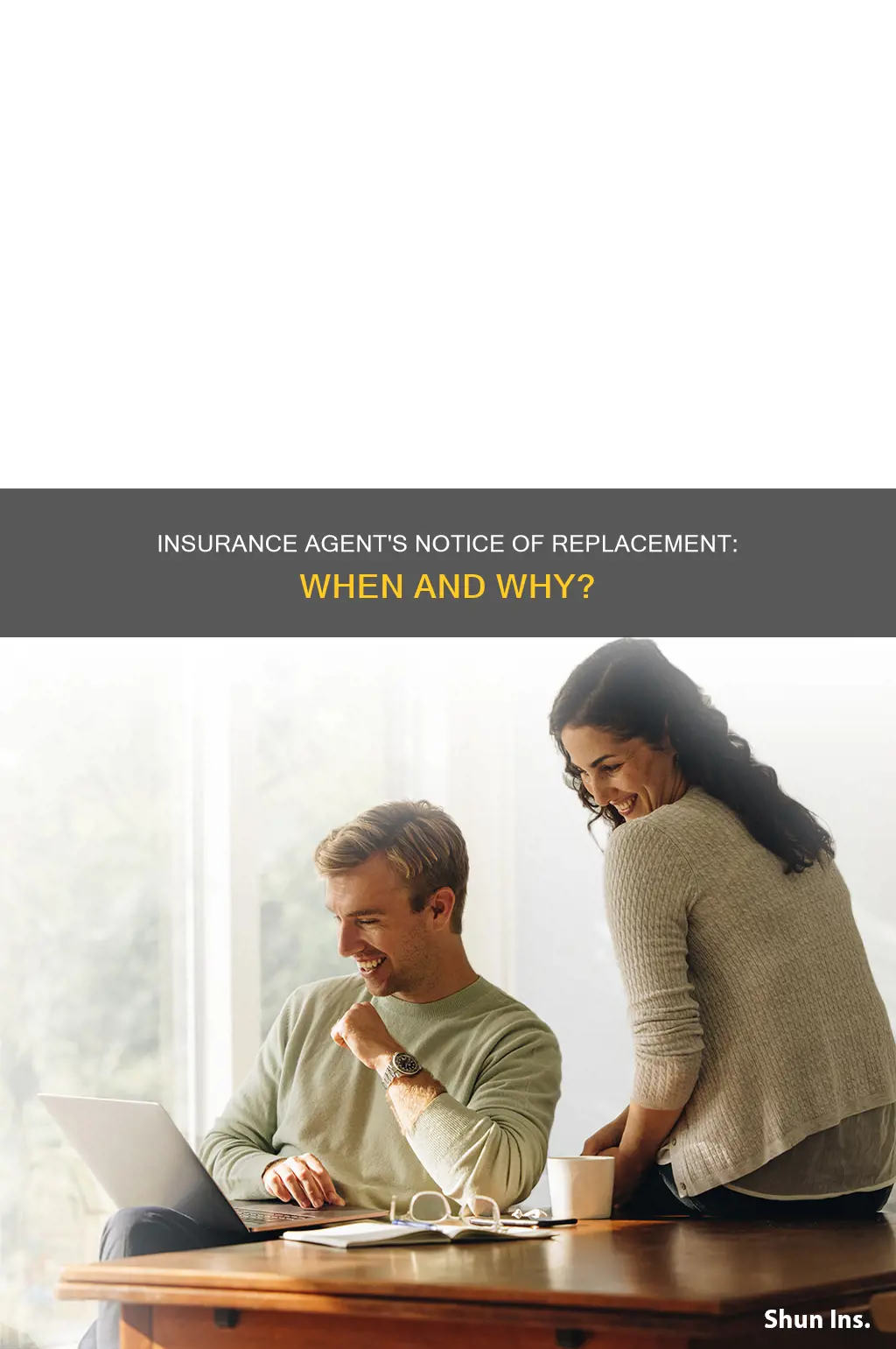when does an insurance agent give the notice of replacement