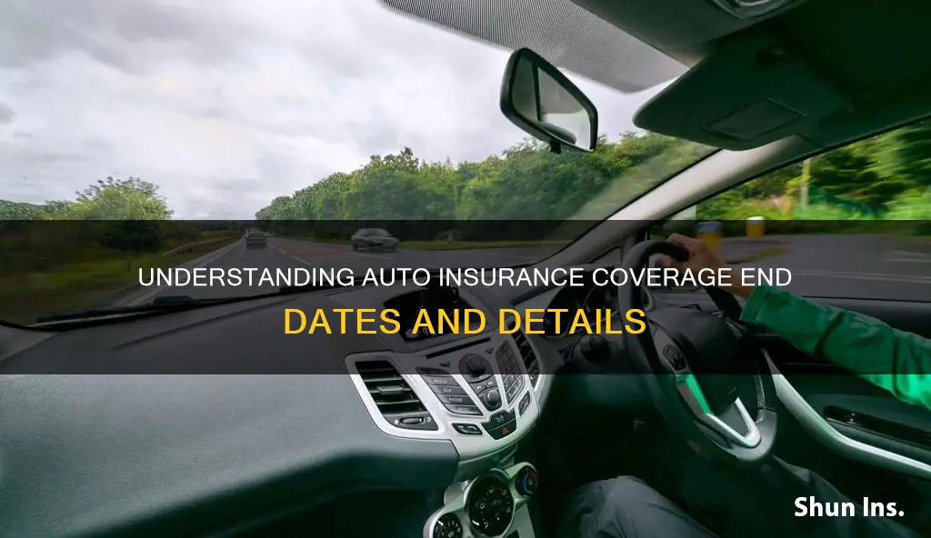 when does auto insurance coverage end