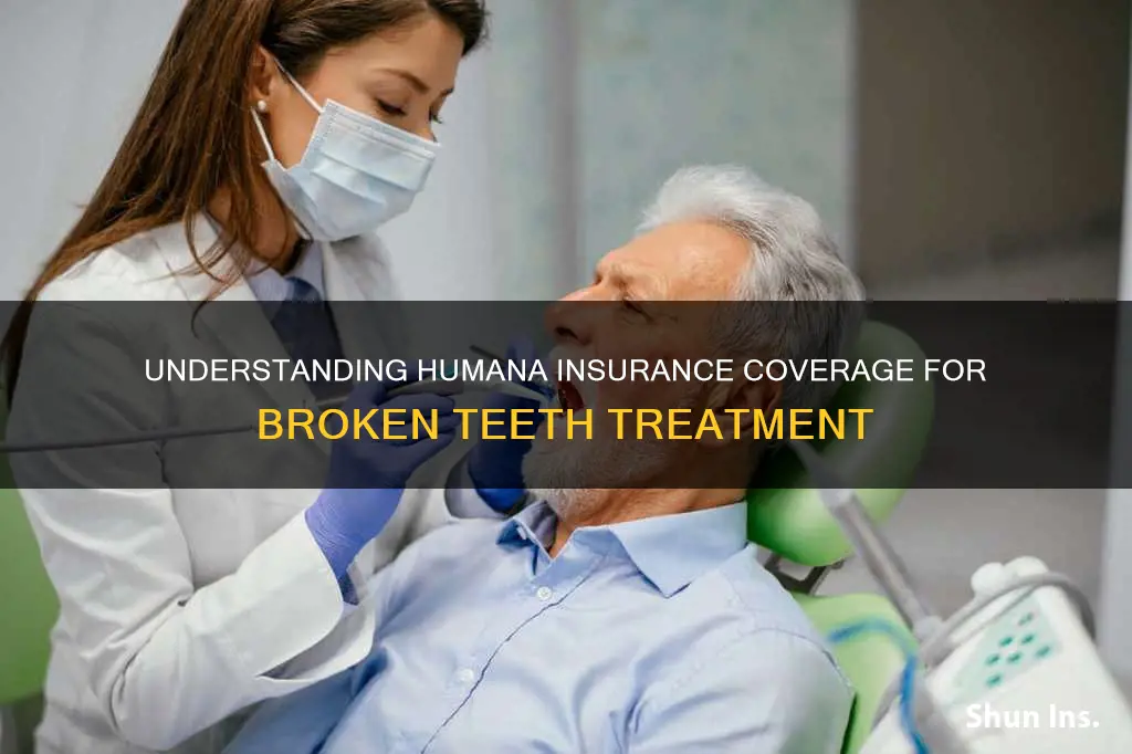 when does broken teeth become a medical necessity humana insurance