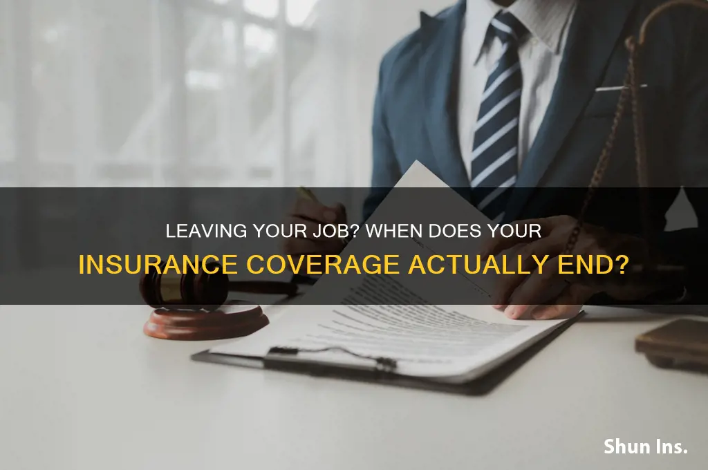 when does insurance end when you leave a job
