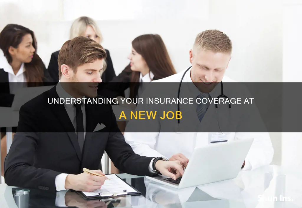 when does insurance go in to effect at new job