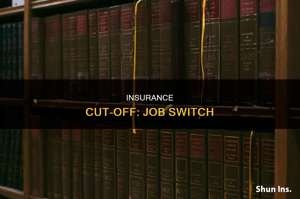 when does insurance run out after changing job