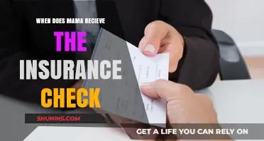 How Long Does It Take for Mama to Get Her Insurance Check?