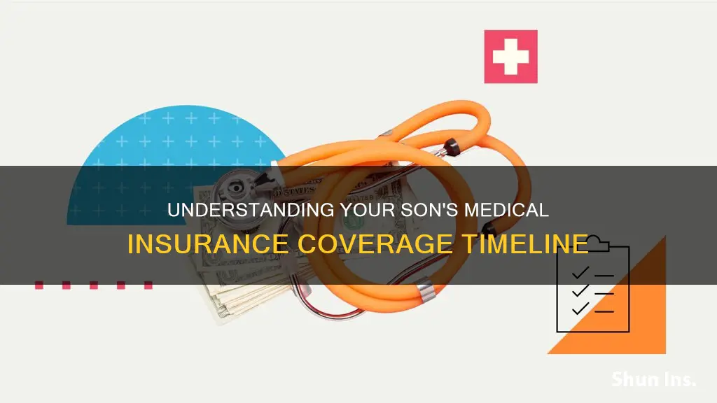 when does my son come off my medical insurance